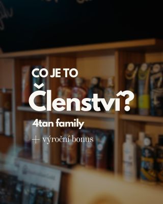 Přidej se do 4TAN FAMILY a užívej si výhody naplno! ✨ 👀 Čeká tě sleva 20 % na celý sortiment, slosování o ceny, členský...